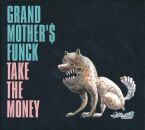 Grand MotherS Funck - Take The Money