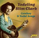 Clark Slim *Yodeling* - Cowboy & Yodel Songs