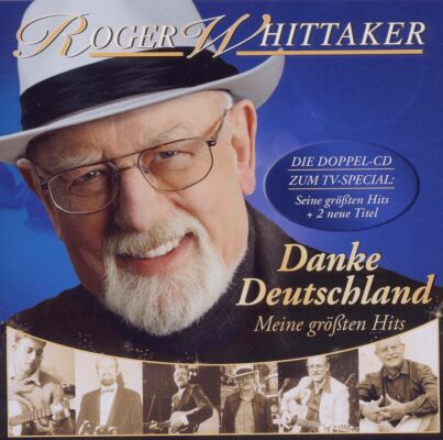 Whittaker Roger - Danke Deutschland: Meine Grössten Hits