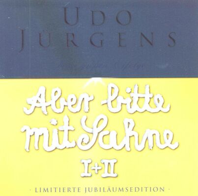Jürgens Udo - Aber Bitte Mit Sahne: Jubiläumsedition