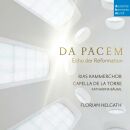 di Lasso O. / Monteverdi C. / Schütz H. / u.a. - Da Pacem: Echo Der Reformation (Rias Kammerchor / Capella De La Torre / Helgath F.)