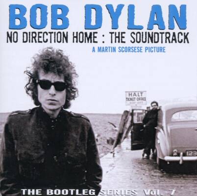 Dylan Bob - Bootleg Series,Vol. 7: No Direction Home: Th, The