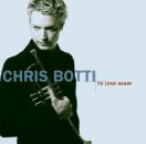 Botti Chris - To Love Again