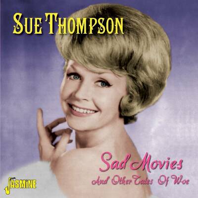 Thompson Sue - Sad Movies & Other Tales Of Love