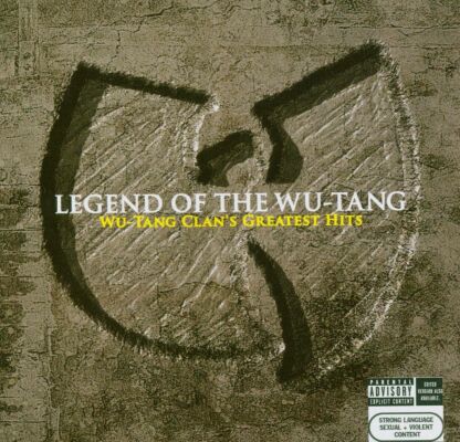 Wu-Tang Clan - Legend Of The Wu-Tang: Wu-Tang Clans Greates