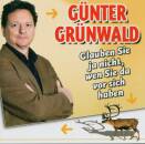 Grünwald Günter - Glauben Sie Ja Nicht,Wen Sie Da Vor Sich Haben