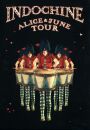 Indochine - Alice & June Tour