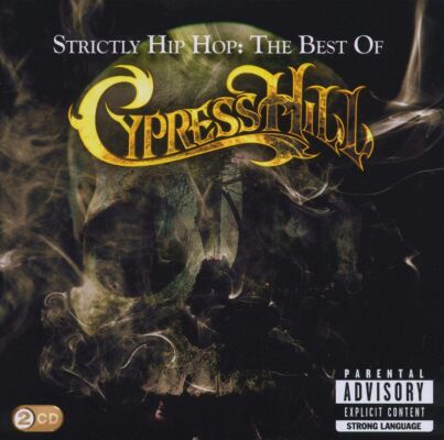Cypress Hill - Strictly Hip Hop: The Best Of Cypress Hill