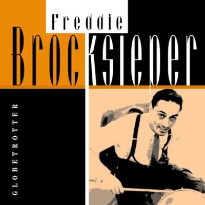 Brocksieper Freddie - Globetrotter