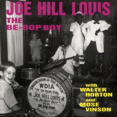 Louis Joe Hill - Be-Bop Boy