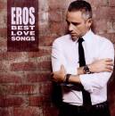 Ramazzotti Eros - Eros Best Love Songs