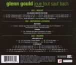 Glenn Gould Joue Tout Sauf Bach
