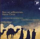 Windsbacher Knabenchor - Nun sei willkommen, Herre Christ