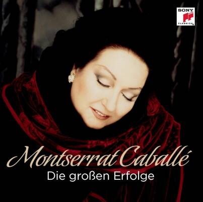 Caballe Montserrat - Die grossen Erfolge