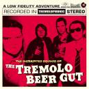 Tremolo Beer Gut - INEBRIATED SOUNDS OF THE TREMOLO BEER GUT