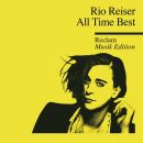 Reiser Rio - All Time Best: Reclam Musik Edition 18