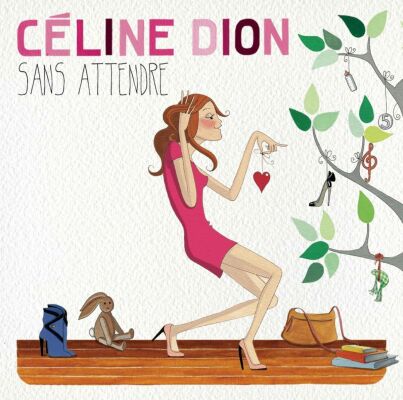 Dion Céline - Sans Attendre