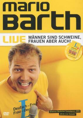 Barth Mario - Männer Sind Schweine. Frauen Aber Auch!