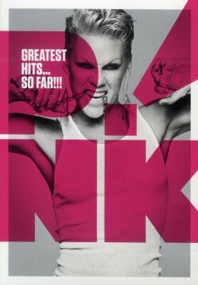Pink - Greatest Hits...so Far!!!