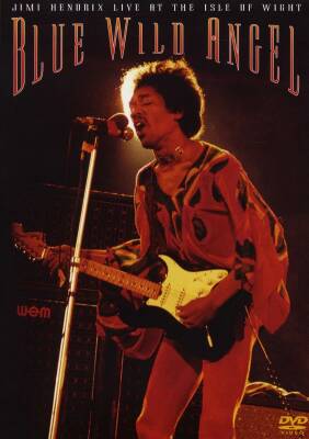 Hendrix Jimi - Blue Wild Angel: jimi Hendrix Live At Isle Of Wight