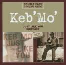 Keb Mo - Just Like You / Suitcase