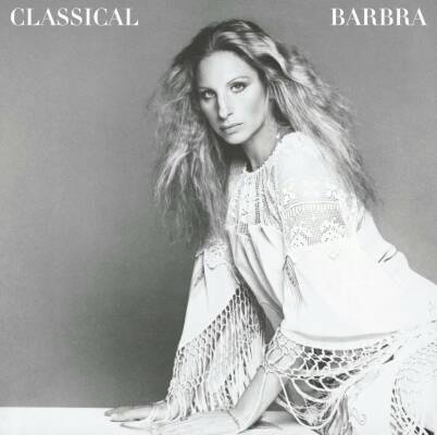 Streisand Barbra - Classical Barbra (Re-Mastered)