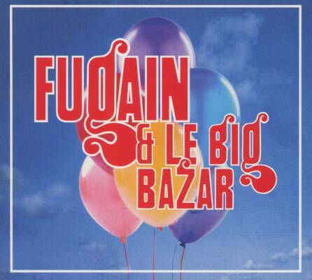 Fugain Michel - Michel Fugain,Les Années Big Bazar