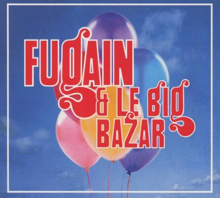 Fugain Michel - Michel Fugain, les Annees Big Bazar