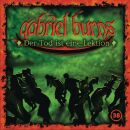 Burns Gabriel - 38 / Der Tod Ist Eine Lektion