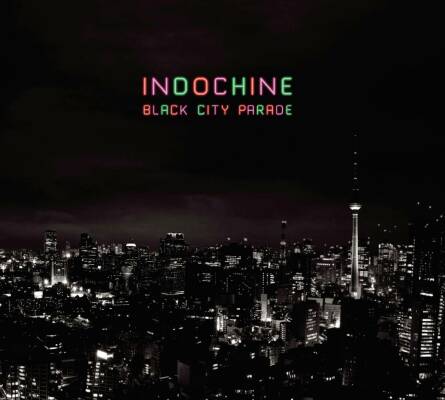 Indochine - Black City Parade Reedition