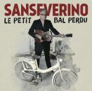 Sanseverino - Le Petit Bal Perdu