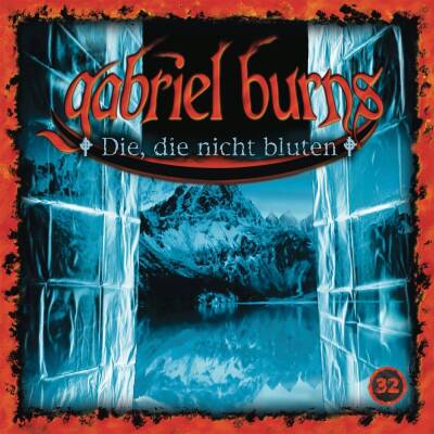 Burns Gabriel - 32/Die, die nicht bluten (Remastered Edition)