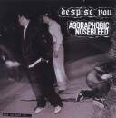 Agoraphobic Nosebleed / Despise You - Split