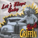 Griffin Buck - Lets Elope Baby