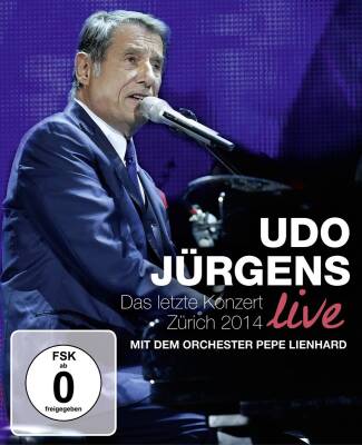 Jürgens Udo - Das letzte Konzert - Zuerich 2014
