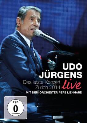 Jürgens Udo - Das Letzte Konzert - Zuerich 2014