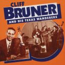 Bruner Cliff - And His Texas Wanderers
