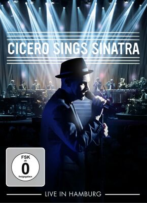 Cicero Roger - Cicero Sings Sinatra: Live In Hamburg