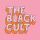 Black Cult - Get Well
