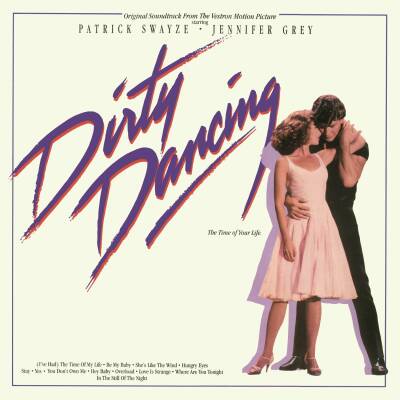 Dirty Dancing (Various / Original Motion Picture Soundtrack)