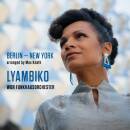 Lyambiko / WDR Funkhausorchester - Berlin: New York