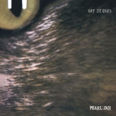 Pearl Jam - "Off He Goes" B / W "Dead Man"