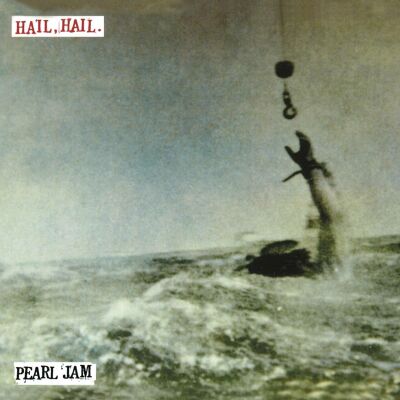 Pearl Jam - "Hail Hail" B / W "Black, Red, Yellow"