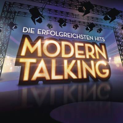 Modern Talking - Die erfolgreichsten Hits (Remastered)