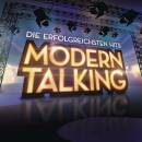 Modern Talking - Die Erfolgreichsten Hits (Remastered)