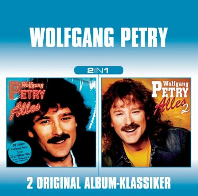 Petry Wolfgang - Wolfgang Petry: 2 In 1 (Alles 1 / Alles 2)