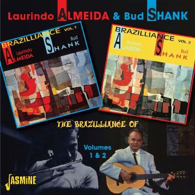 Almeida Laurindo & Bud Shank - Brazilliance Of Vol.1&2