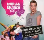 Boes Mirja & die Honky Donkeys - Für Geld Tun...