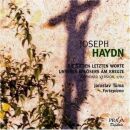 Haydn Joseph - Sieben letzten Worte unseres Erlösers...