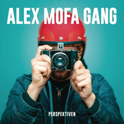 Alex Mofa Gang - Perspektiven